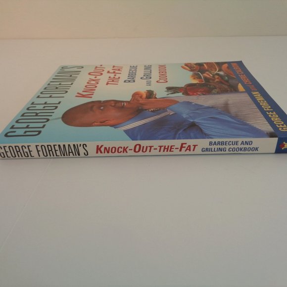 George Foreman's Knock Out The Fat Barbeque & Grilling Cookbook Recipes - Picture 4 of 4